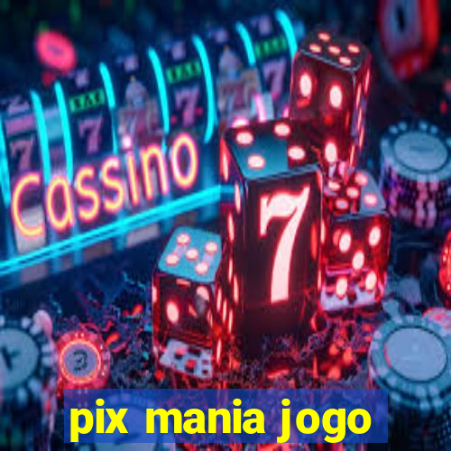 pix mania jogo